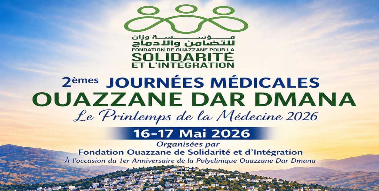 Ouazzane accueille les 2èmes Journées Médicales «Dar Dmana»