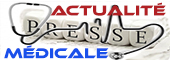 Actualites medicales